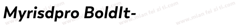 Myrisdpro BoldIt字体转换